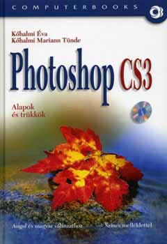 Photoshop CS3 - alapok s trkkk