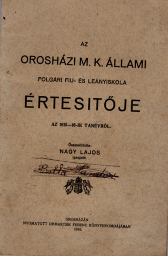 Az oroshzi M. K. llami Polgri fiu- s lenyiskola rtestje az 1915-16-ik tanvrl