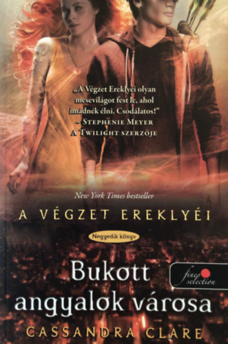 Bukott angyalok vrosa (A Vgzet ereklyi 4.)