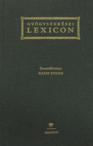 Kazay Endre - Gyógyszerészi lexicon II.
