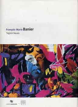 Francois-Marie Banier: Taglich Neues