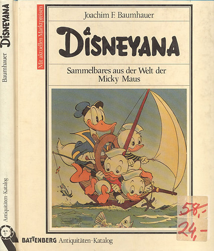 Disneyana: Sammelbares aus der Welt der Micky Maus (Battenberg Antiquitaten-Katalog)