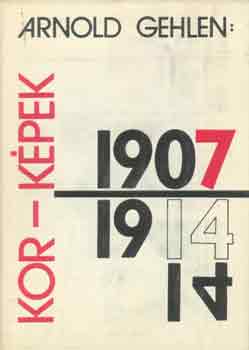 Kor-kpek 1907-1914 (A modern festszet szociolgija s eszttikja)