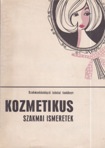 Kozmetikus szakmai ismeretek