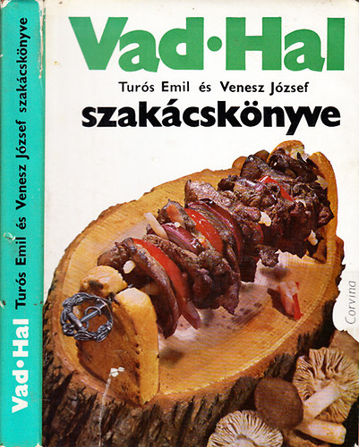 Vad - Hal (Turs Emil s Venesz Jzsef szakcsknyve)