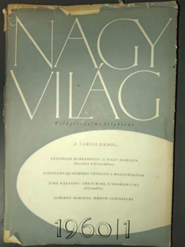 A nagy Romulus (kom�dia n�gy felvon�sban) / Salvatore Quasimodo �zenete a magyaroknak / arkturusz, a vad�szkutya (elbesz�l�sek) / Moravia: H�rom elbesz�l�s