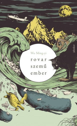Wu Ming-yi - Rovarszem ember