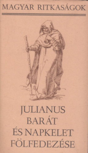 Julianus bart s napkelet flfedezse  (Magyar ritkasgok)