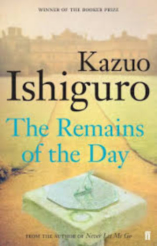 Kazuo Ishiguro - The Remains of the Day