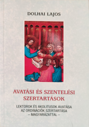 Avatsi s szentelsi szertartsok