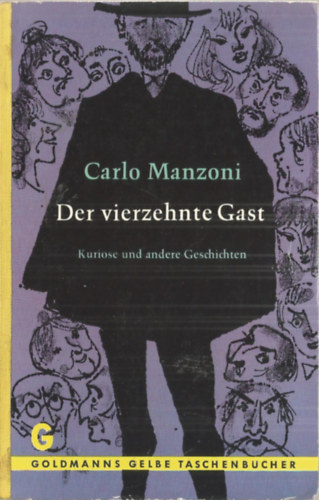 Carlo Manzoni - Der vierzehnte Gast - Kuriose und andere Geschichten