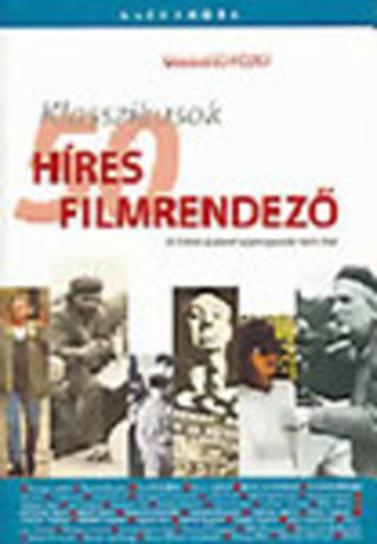 50 hres filmrendez - A filmmvszet legnagyobb mesterei (Klasszikusok)