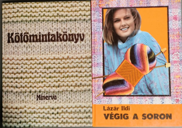 2db k�t�s - k�zimunka k�nyv/ V�gig a soron + k�t�mintak�nyv
