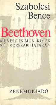 Beethoven-Mvsz s malkots kt korszak hatrn