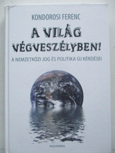 A vilg vgveszlyben!