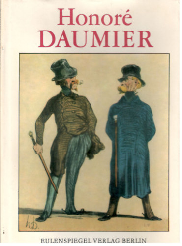 Honor Daumier - Klassiker der Karikatur 12