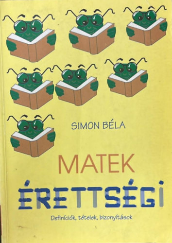 Matek �retts�gi - Defin�ci�k, t�telek, bizony�t�sok