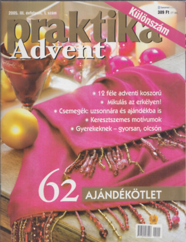Boda Ildik  (fszerk.) - Praktika (2005) - teljes vfolyam 1-12.lapszmoknnt + Klnkiads: Praktika advent