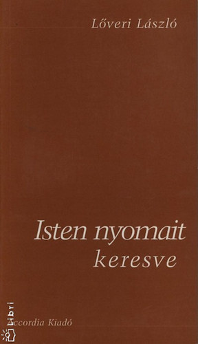Isten nyomait keresve
