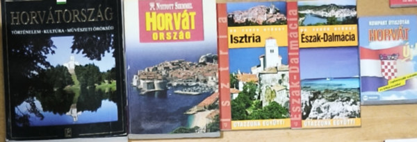 5db Horv�torsz�ggal �s t�rs�g�vel kapcsolatos �tikalauz, sz�t�r - Kompakt �tisz�t�r-Horv�t, �szak-Dalm�cia-Utazzunk egy�tt!, Isztria-Utazzunk egy�tt!, Horv�torsz�g-Nyitott Szemmel, Horv�torsz�g-T�rt�nelem, kult�ra, m�v�szeti