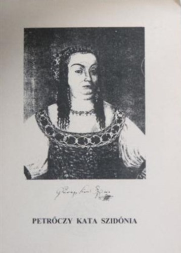 Kinczler Irn - Petrczy Kata Szidnia 1662-1708