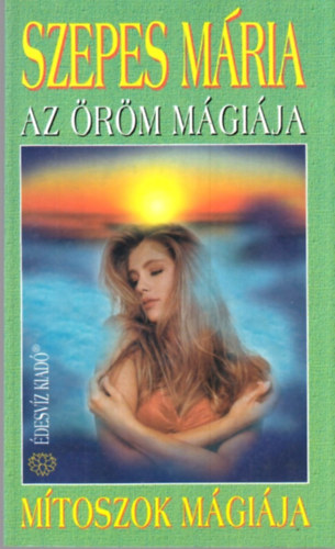 Az rm mgija - Mtoszok mgija