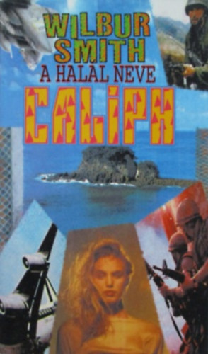 Wilbur Smith - A halál neve Caliph