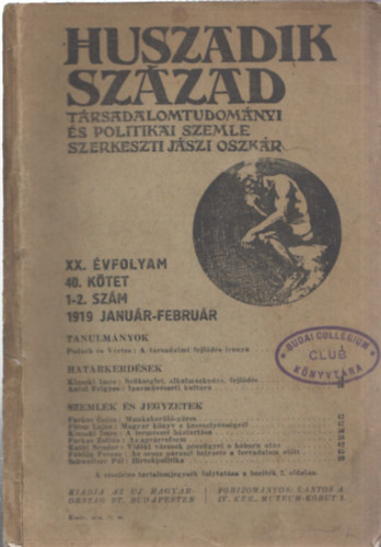 Huszadik szzad - Trsadalomtudomnyi s politikai szemle (XX.vfolyam, 40. ktet, 1-2. szm - 1919 janur-februr)
