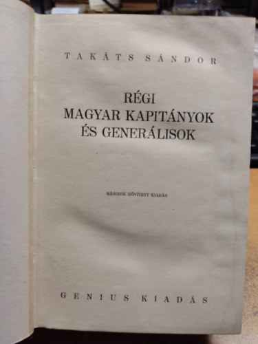 R�gi magyar kapit�nyok �s gener�lisok