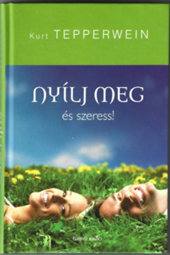 Nylj meg s szeress!