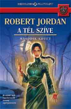 Robert Jordan - A tl szve II.