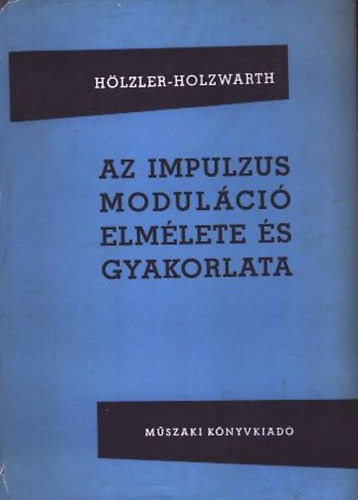 Az impulzusmodul�ci� elm�lete �s gyakorlata