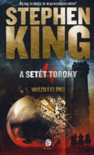 A Set�t Torony 4.: Var�zsl� �s �veg