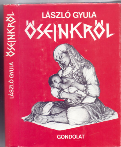 SZERZ:  Lszl Gyula - LEKTOR:  Fodor Istvn - seinkrl - Tanulmnyok (strtnetnkrl , Idrend s sztrtnet, Jelkp s dsztmny, Az avarokrl, Az avarok s a keresztnysg, Az utdokrl)