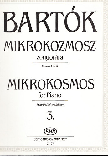Mikrokozmosz zongor�ra 3. ( Nos. 67-96.) (Mikrokosmos for Piano 3.)