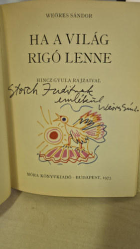 Ha a vilg rig lenne (Hincz Gyula rajzaival)
