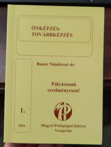 Plyzzunk eredmnyesen! - nkpzs - tovbbkpzs - 2001/1.