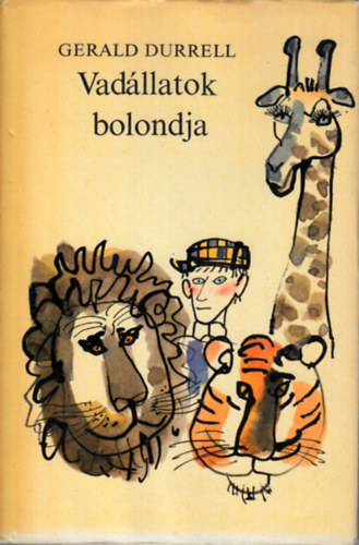 Vadllatok bolondja