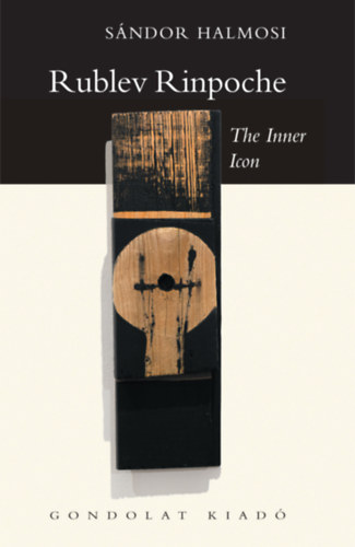 Rubljov Rinpocse. A bels� ikon