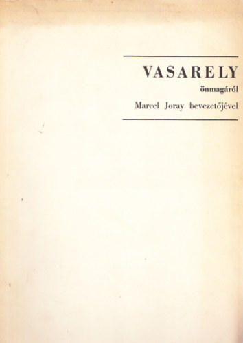 Vasarely nmagrl (Marcel Joray bevezetjvel)