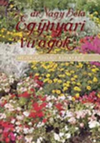 Dr. Nagy Bla - Egynyri virgok