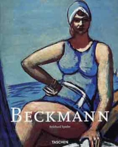 Max Beckmann 1884-1950 - Der Weg zum Mythos (nmet - Taschen)