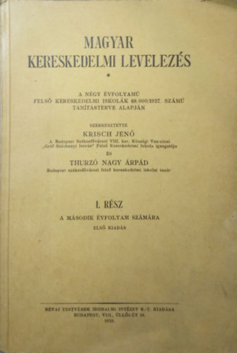 Magyar kereskedelmi levelezs I. rsz (a msodik vfolyam szmra)