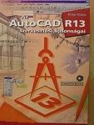 Az AutoCAD R13 szerkesztsi jdonsgai
