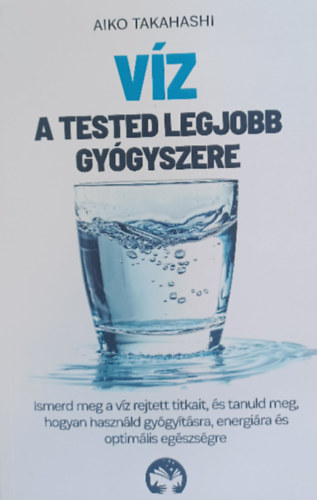 Aiko Takahashi - Víz - A tested legjobb gyógyszere