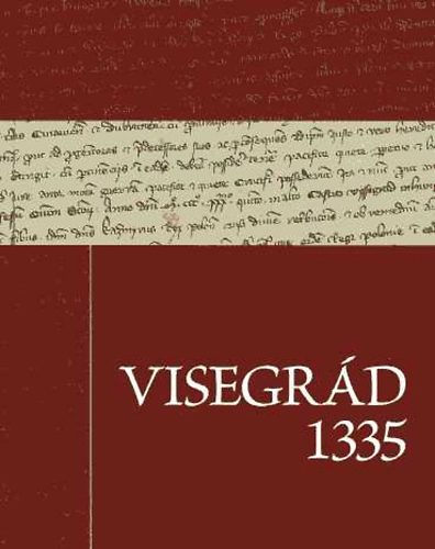 Visegrd 1335 (kirly tallkoz)(english,czech,hungarian,polish,slova)