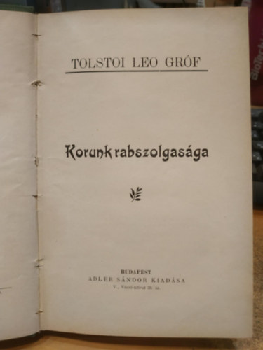 Korunk rabszolgasga