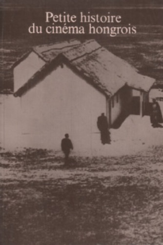 Petite historie du cin�ma hongrois