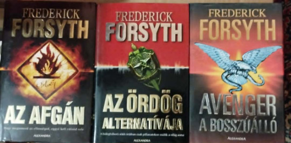 Frederick Forsyth - 3db Frederick Forsyth könyv.: Az afgán+Avenger a bosszúálló+Az ördög alternatívája