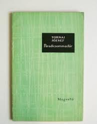 Tornai József - Paradicsommadár